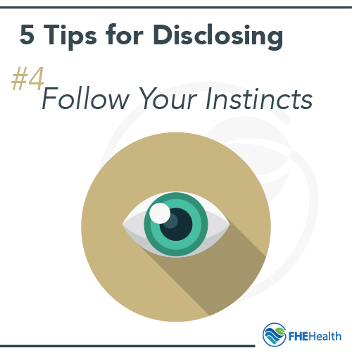 Follow Your Instincts - Tips for Disclosing Recovery