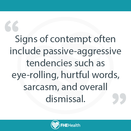 Signs of contempt - Passive Aggressive