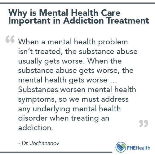 Why is Mental Health Care important in Addiction Treatment