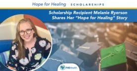Hope for healing scholarship - Melanie
