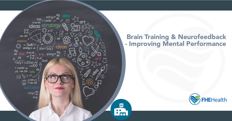 Brain Training & Neurofeedback - Improving Mental Performance
