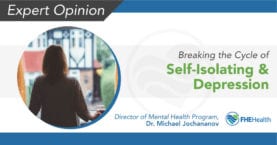 Breaking the cycle of self-isolating and depression - Dr. J