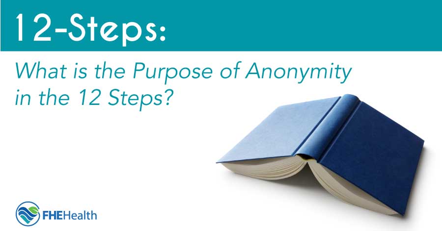 What is AA Anonymity in the 12 Steps?