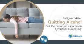 Fatigue as a side effect of quitting drinking