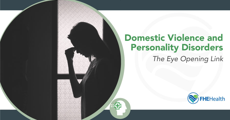 Domestic Violence and Personality Disorder