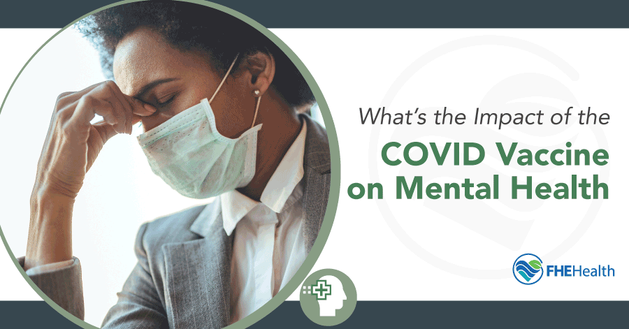 What are the Mental Health Side Effects of the COVID Vaccine?