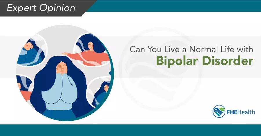 Life with Bipolar Disorder: Striving for Normalcy