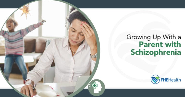 Parent with Schizophrenia