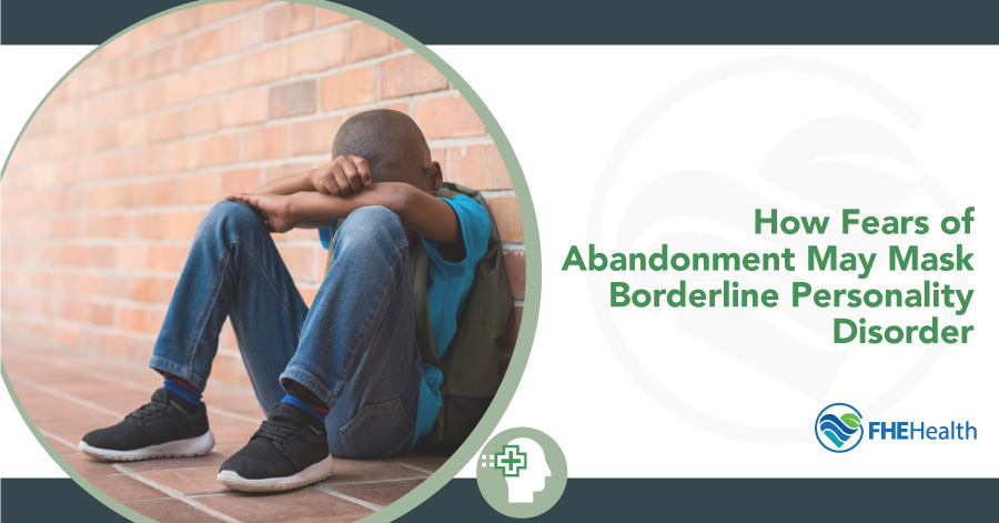 understanding-abandonment-fears-and-borderline-personality-disorder