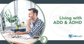 Living with ADD andADHD