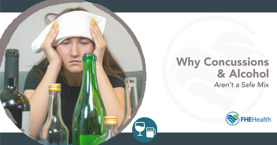 Why Drinking With a Concussion is Not Safe - FHE Health