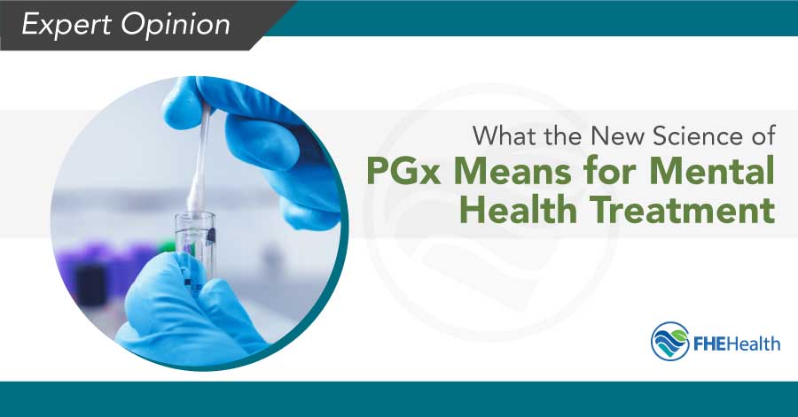 What PGx mans for Mental Health Care