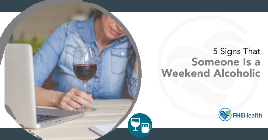 5 Signs of Alcoholic Weekend