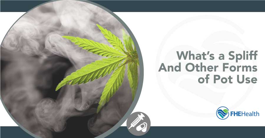 What is a spliff and other forms of pot use