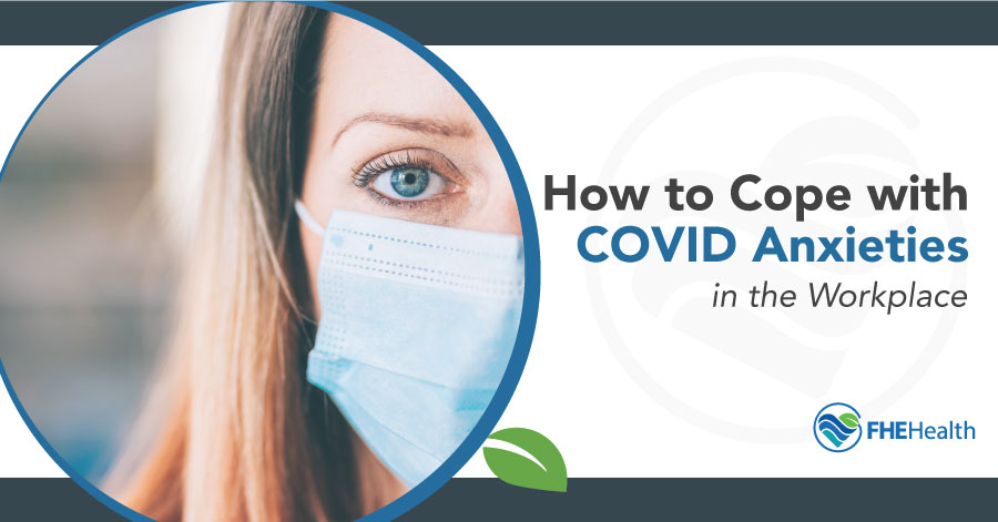 Workplace Worries: Coping with COVID-19 Anxiety