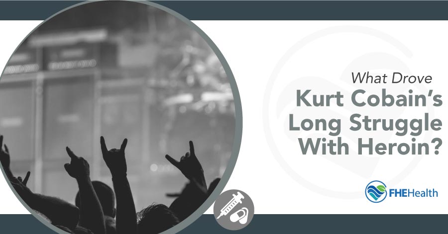 What drove kurt cobain's long struggle w/ heroin?