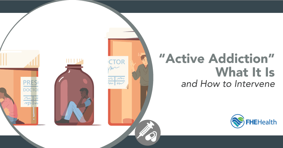 Active Addiction - How to intervene