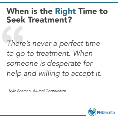 When is the right time to seek treatment