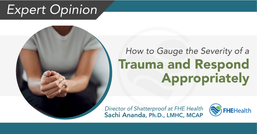 Gauging the severity of trauma and response