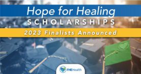 Hope for Healing Scholarship 2023 Finalists