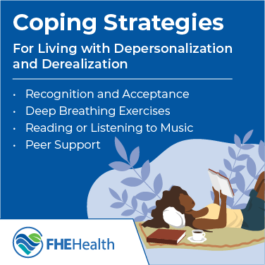 Coping Strategies for living with depersonalization and derealization