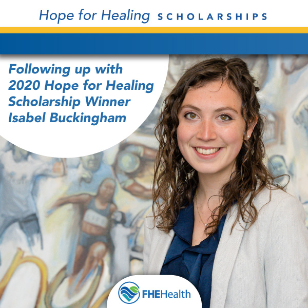 Following up with Isabel Buckingham - Hope for Healing SCholarship recipient
