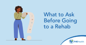 What to ask about rehab