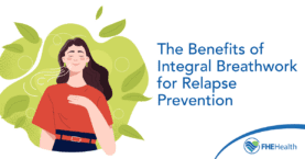 Breathwork for Relapse Prevention