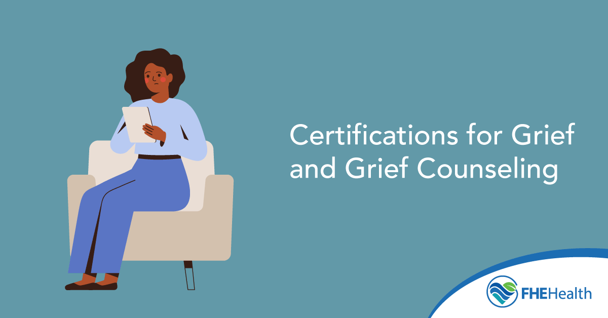 Grief and Grief Counseling - common certifications