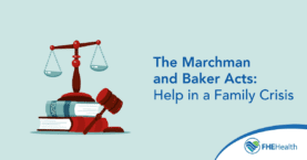 Marchman Act - Baker Act in FL