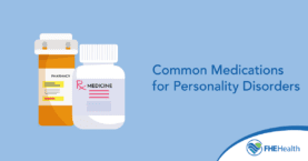 Common Medications for Personality Disorders