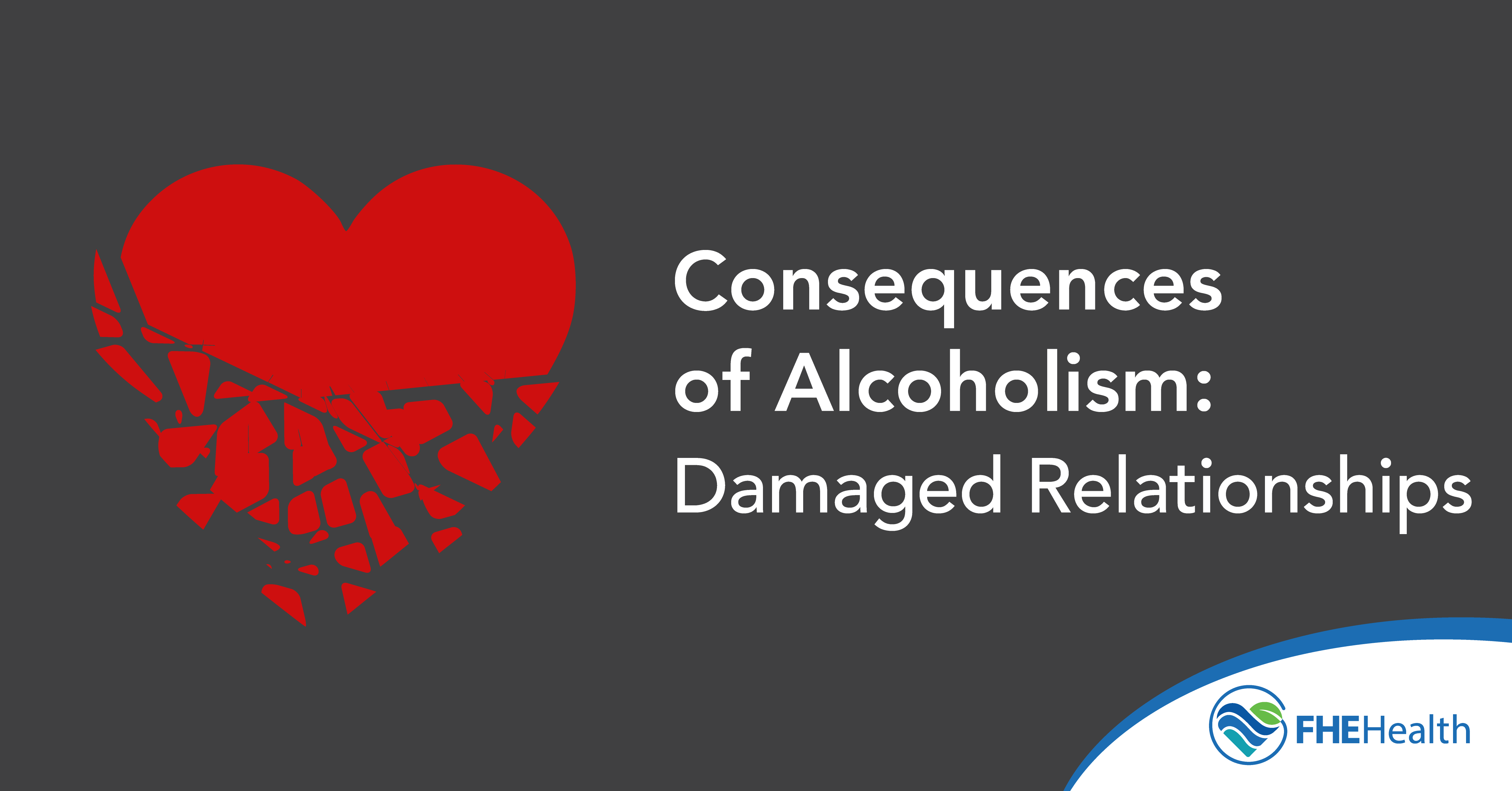 How alcoholism damages relationships