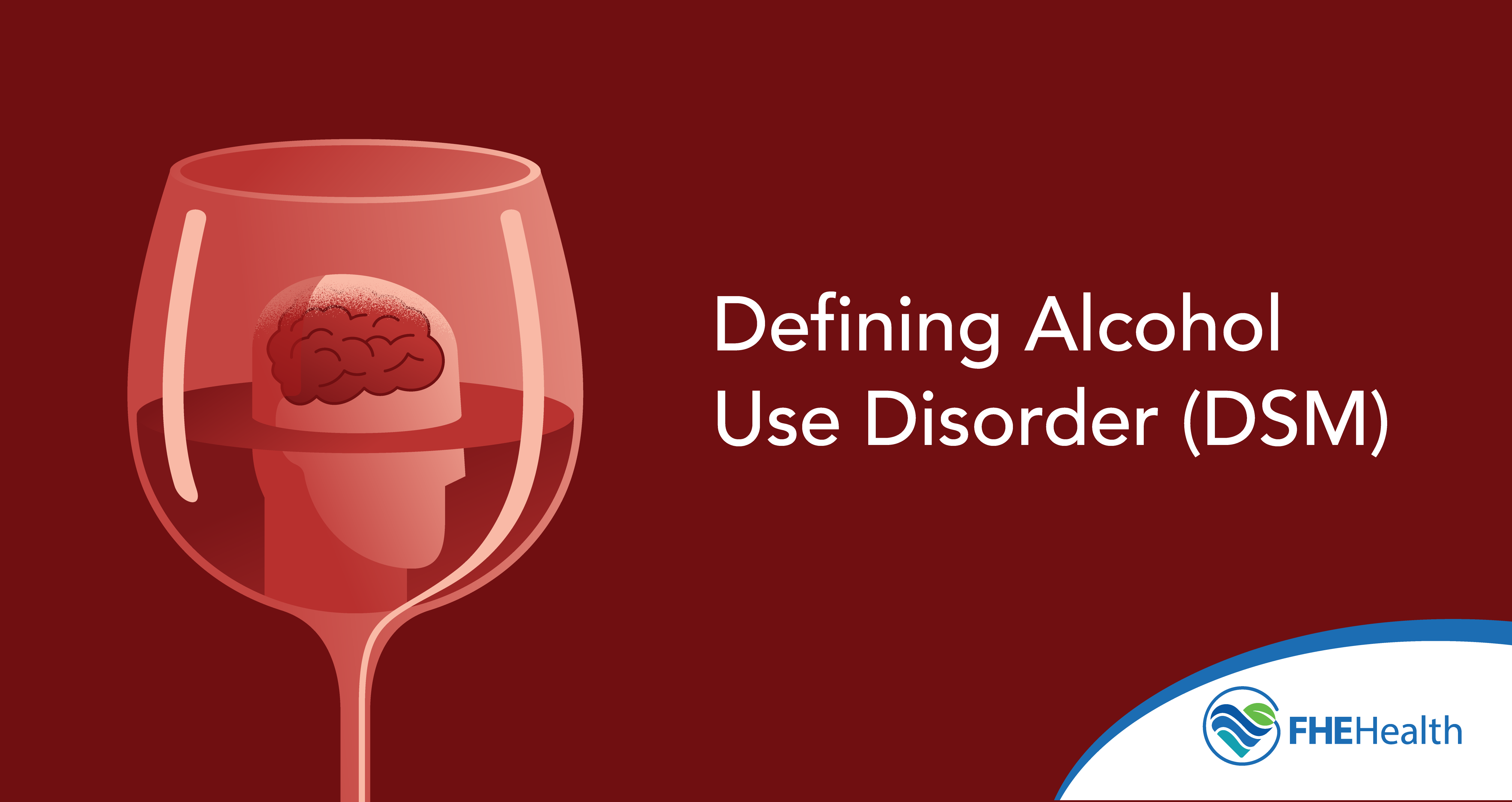 Alcohol Use Disorder - Defining