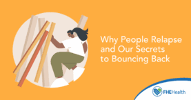 Why people relapse and how to bounce back