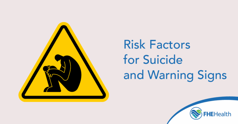 Risk Factors for Suicide and Warning Signs | FHE Health