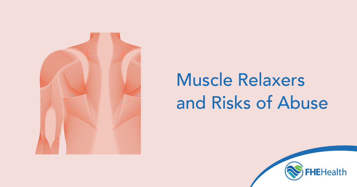 Muscle Relaxers and Risks of Abuse