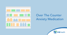 Over the counter Anxiety Medication