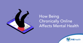 How Being Chronically Online Affects Mental Health
