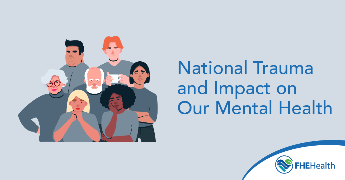 How national trauma impacts our mental health