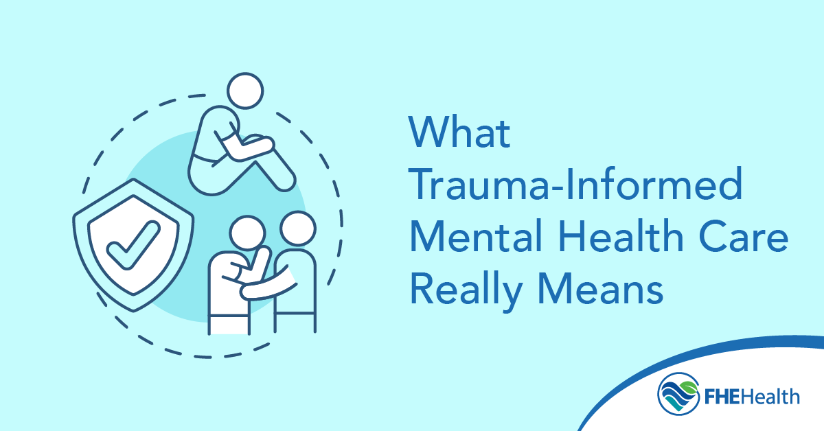 What Trauma-Informed Mental Health Care