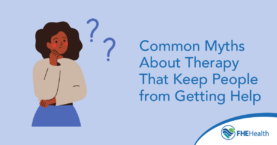 7 Common Myths About Therapy That Keep People from Getting Help