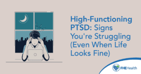 What is High Functioning PTSD?